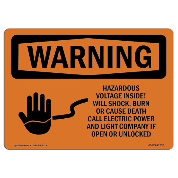 Safety Sign, OSHA WARNING, 18" Height, 24" Width, Hazardous Voltage Will Shock Burn Death, Landscape